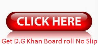 D.G Khan Board 1st, 2nd Year Roll No Slips 2024