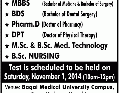 Baqai Medical University entry Test Date 2014 MBBS, BDS, Pharm D, DPT, BSc Nursing