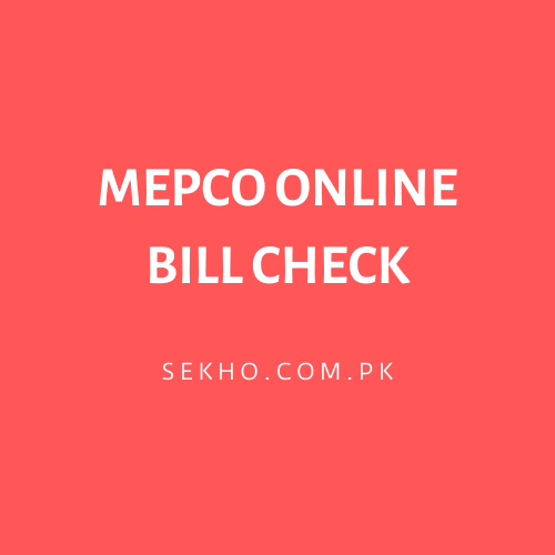 Mepco Online Bill Check 2022