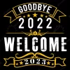 Goodbye 2023 Welcome 2023 Quotes SMS Wishes