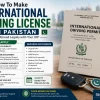 How To Make International Driving License in Pakistan