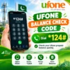 Ufone Balance Check Code