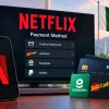 Netflix Payment Method in Pakistan